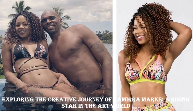 Exploring the Creative Journey of Ramirra Marks A Rising Star in the Art World