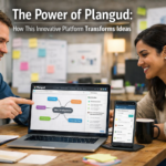 The Power of Plangud: How This Innovative Platform Transforms Ideas