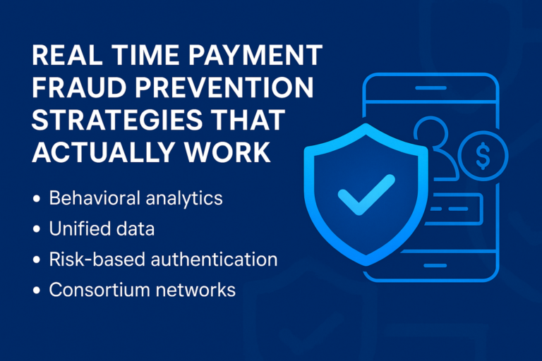 Real Time Payment Fraud Prevention Strategies That Actually Work